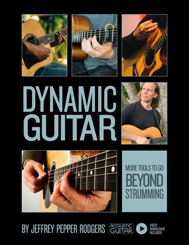 Dynamic Guitar: More Tools to Go Beyond Strumming Book and Video Guide