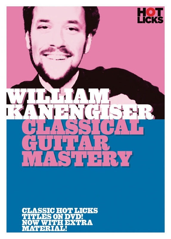 William Kanengiser - Clasical Guitar Mastery DVD (DVD Only)
