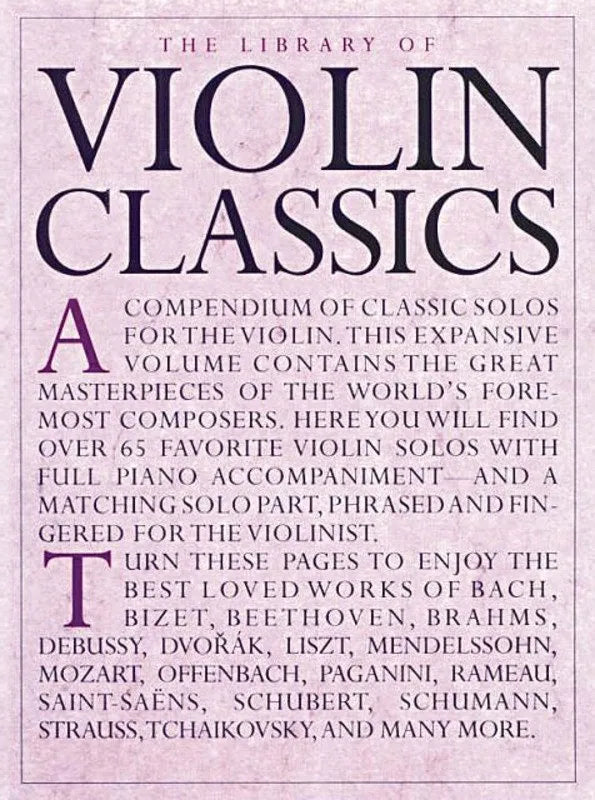The Library of Violin Classics - 160 Pages, Spiral Bound, Piano Accompaniment, Solo Part Book, Music Sales America