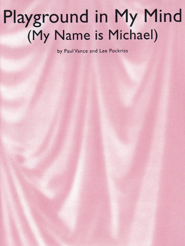 Playground In My Mind (My Name Is Michael) Single Sheet
