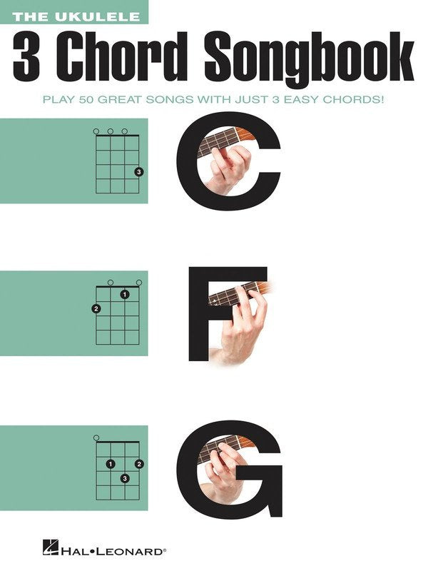 Ukulele 3 Chord Songbook by Hal Leonard - 50 Songs, 128 Pages