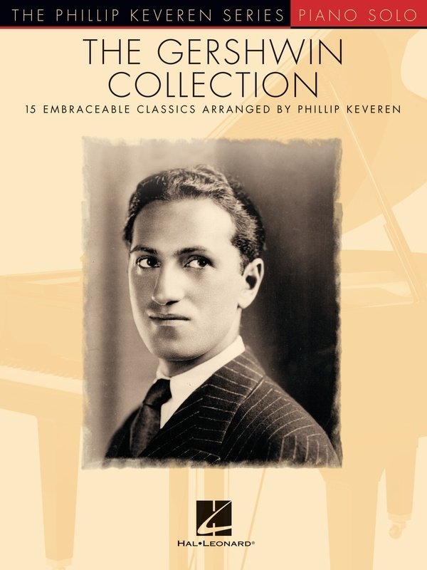 The Gershwin Collection — Phillip Keveren Series, Piano Solo (Hal Leonard)