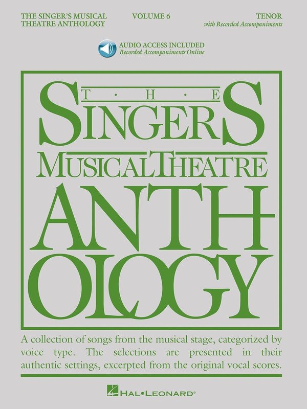 Singer's Musical Theatre Anthology Vol. 6 — Tenor, Book/Online Audio (Hal Leonard)