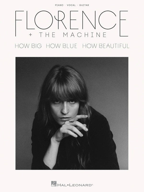 Florence + the Machine: How Big How Blue How Beautiful — Piano/Vocal/Guitar (Hal Leonard)
