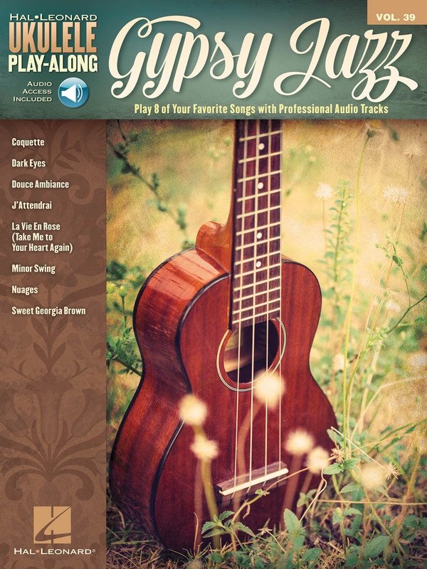 Gypsy Jazz — Ukulele Play-Along, Vol. 39, Book/Online Audio (Hal Leonard)