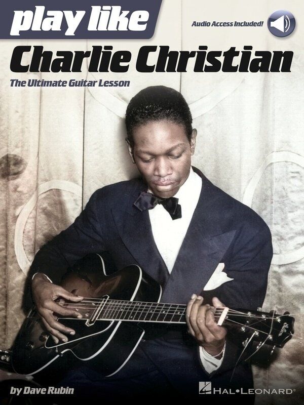 Play Like Charlie Christian Book and Audio Teaching Method