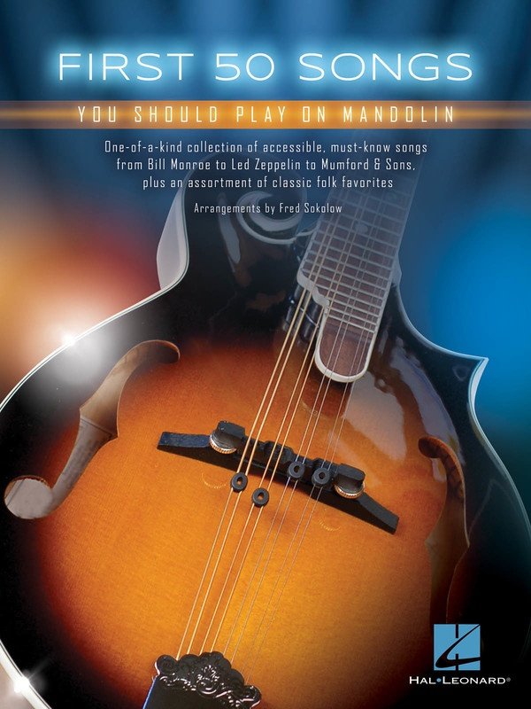 First 50 Songs You Should Play on Mandolin (Hal Leonard)