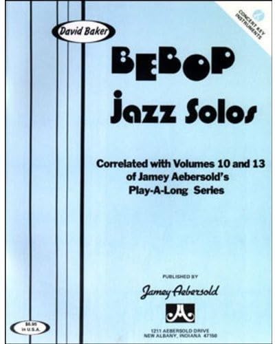 Bebop Jazz Solos for C Instruments by Jamey Aebersold