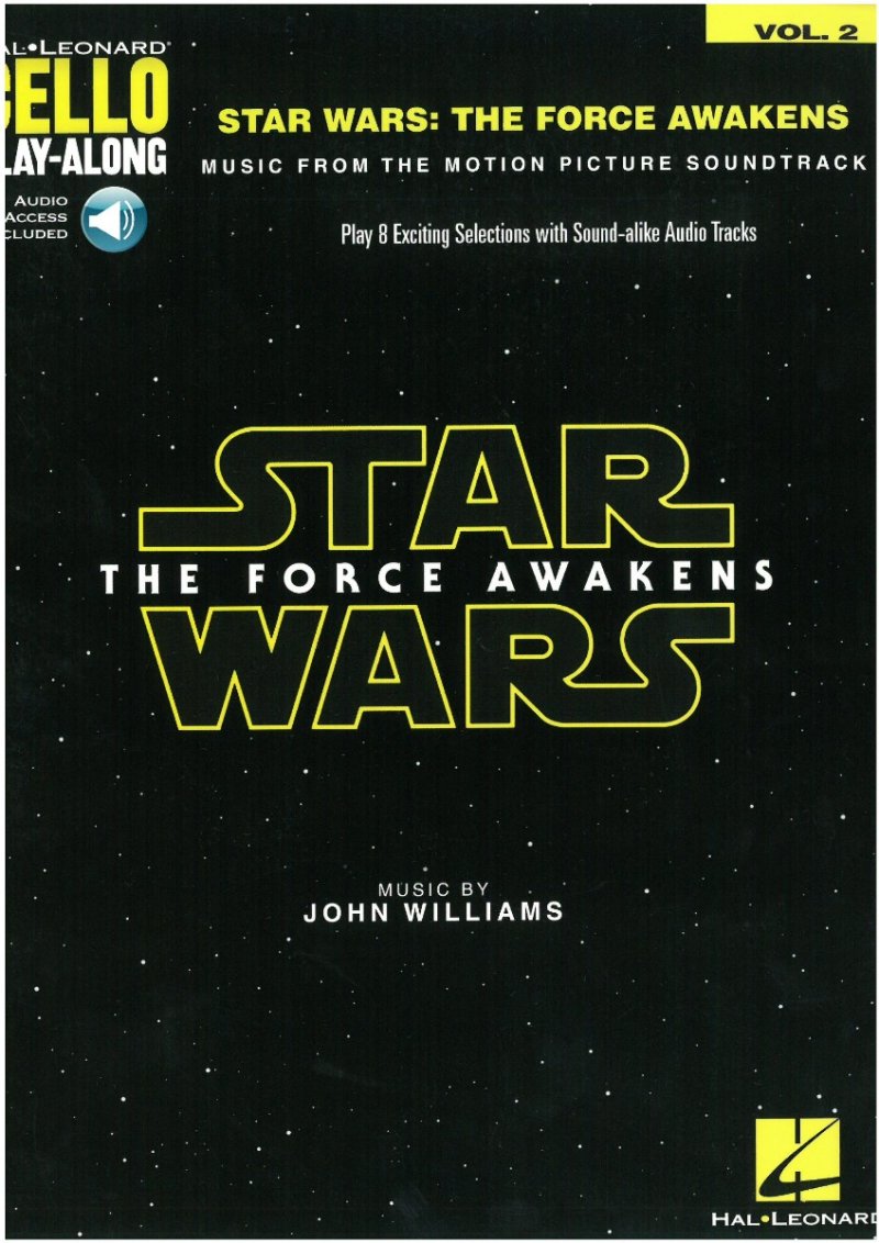 Star Wars: The Force Awakens — Cello Play-Along Vol. 2 Book/Online Audio (Hal Leonard)