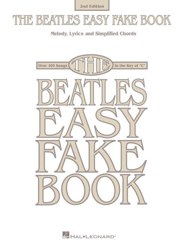 The Beatles Easy Fake Book — 2nd Edition (Hal Leonard)