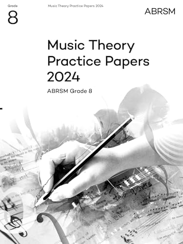 Music Theory Practice Papers 2024 for Grade 8