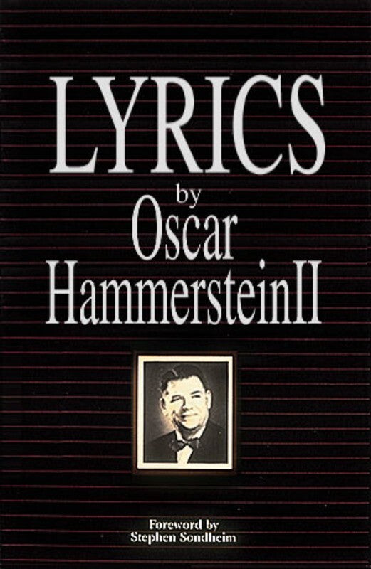 Lyrics By Oscar Hammerstein Ii