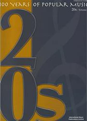 100 Years of Popular Music: 1920s Vol. 2 — Piano/Vocal/Guitar (IMP)