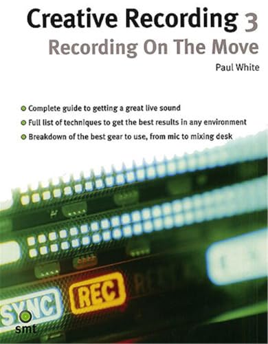 Creative Recording 3 Recording On The Move