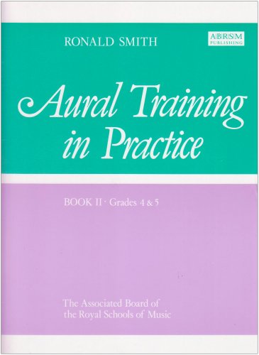 Aural Training in Practice Book 2 Grade 4-5