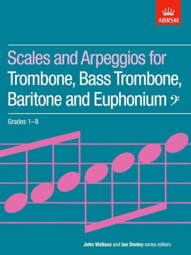 ABRSM Trombone Scales and Arpeggios for Grades 1-8