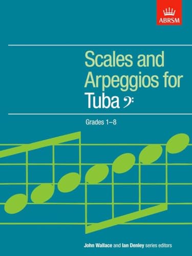 ABRSM Tuba Scales and Arpeggios for Bass Clef Grades 1-8
