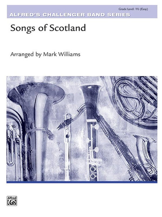 Songs of Scotland Concert Band Sheet Music Grade 1.5