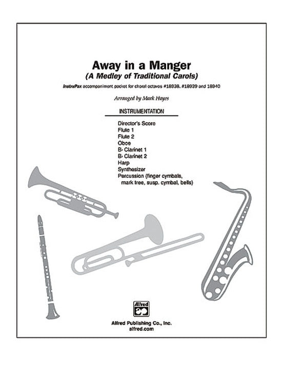 Away in a Manger Medley Instrupax Arr Hayes