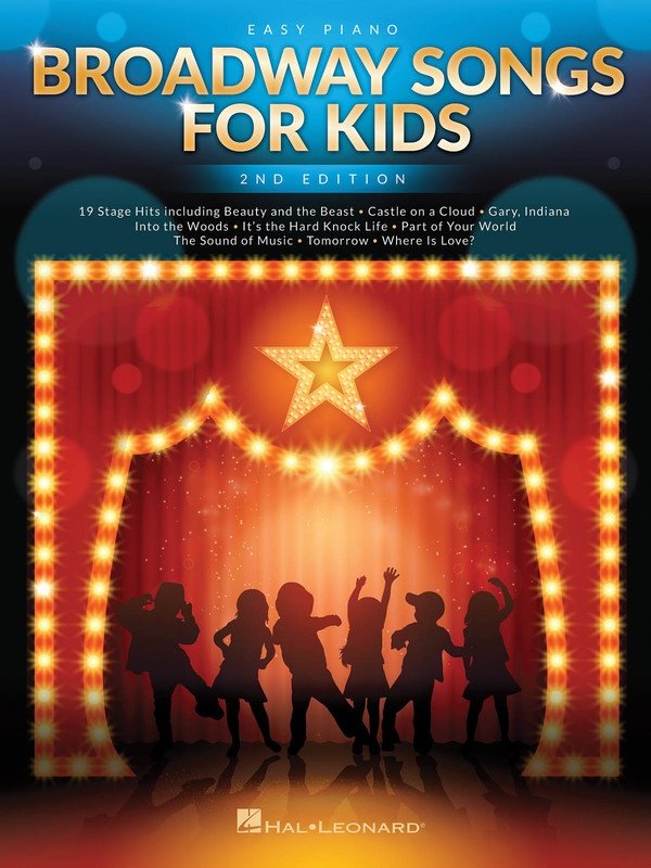 Broadway Songs for Kids — Easy Piano, 2nd Edition (Hal Leonard)