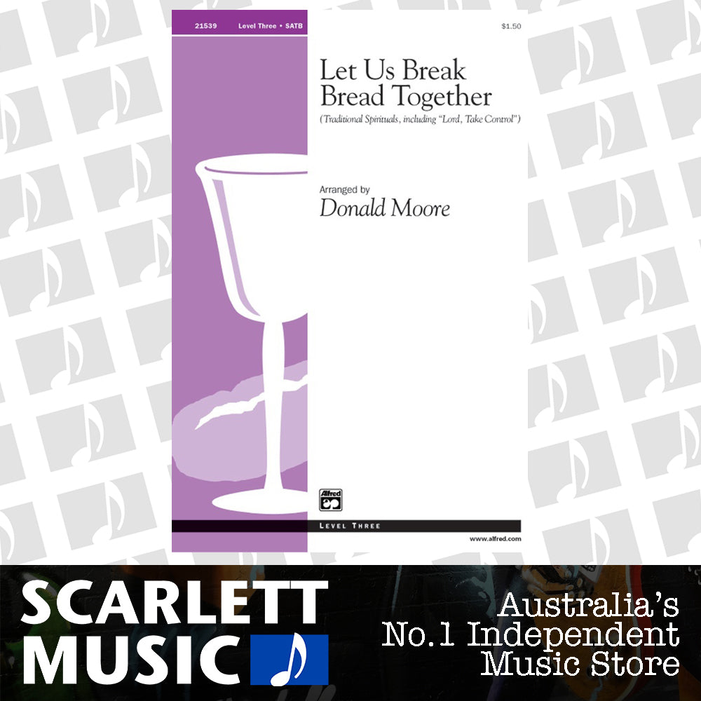 Let Us Break Bread Together SATB Arr More — view 2
