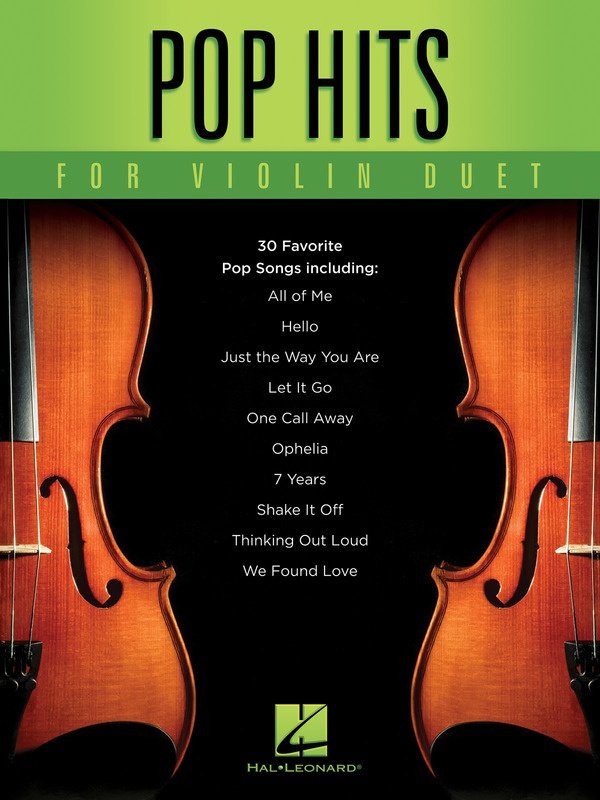 Pop Hits for Violin Duet by Hal Leonard, 64 pages, includes arrangements for two violins with melodies and basic rhythms.