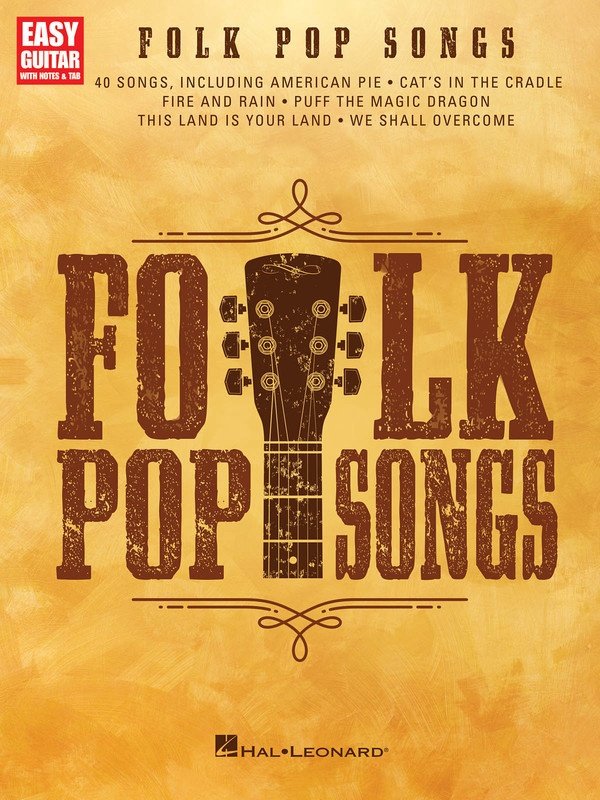 Folk Pop Songs Easy Guitar Notes and Tab Songbook featuring 40 popular folk pop tracks with notes and tablature