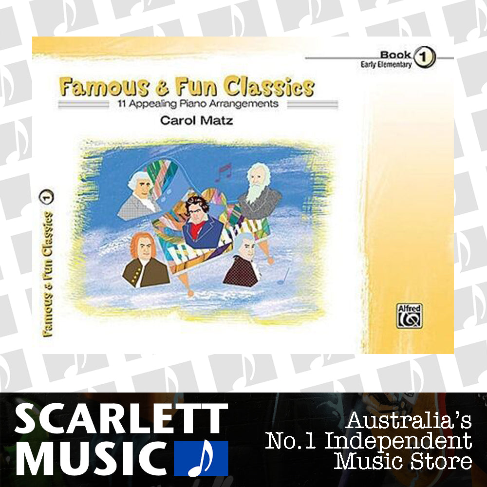 Famous and Fun Classics Book 1 Pieces Arranged By Carol Matz — view 2