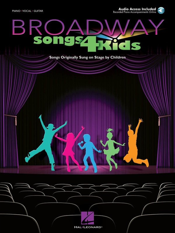 Broadway Songs for Kids — Piano/Vocal/Guitar, Book/Online Audio (Hal Leonard)