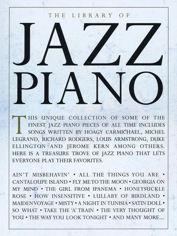The Library of Jazz Piano - 288 Pages, Music Sales America, Piano Series