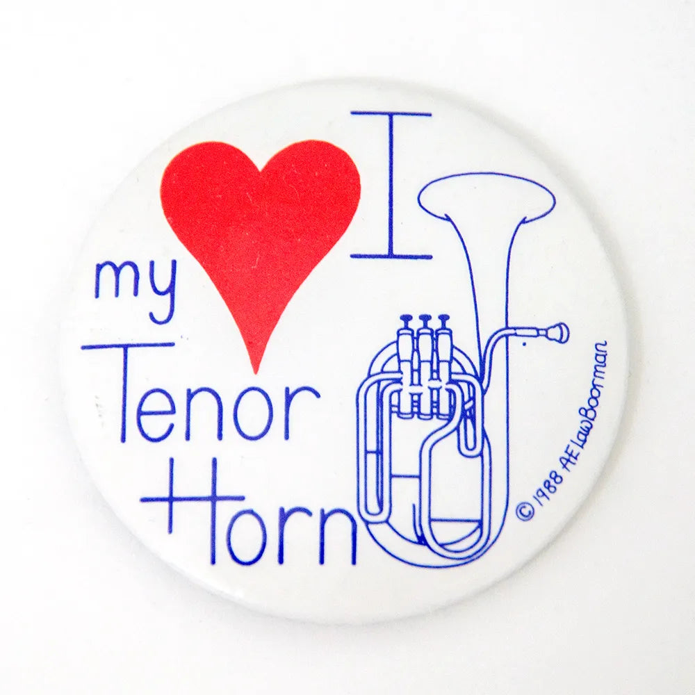 I Love My Tenor Horn Badge 55mm Ø - White Circular Badge with Blue and Red Printing, Made in England