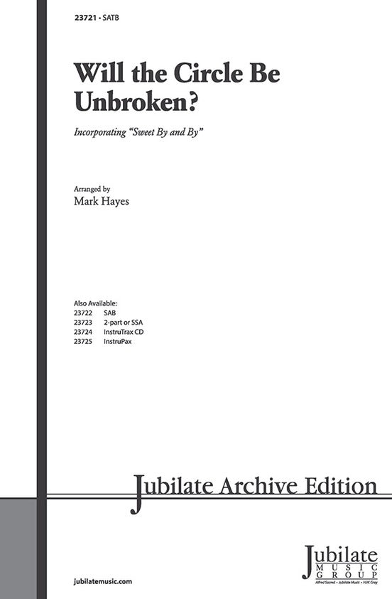 Will Circle Be Unbroken SATB Choral Sheet Music