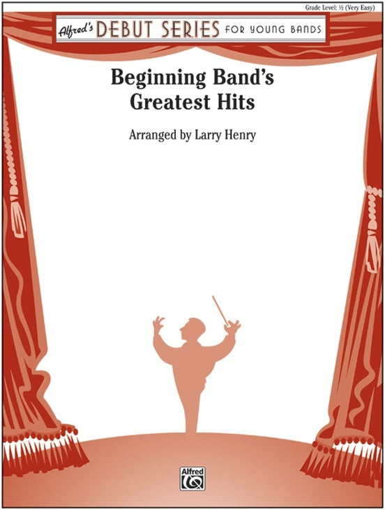 Beginning Bands Greatest Hits Concert Band Sheet Music Grade 0.5
