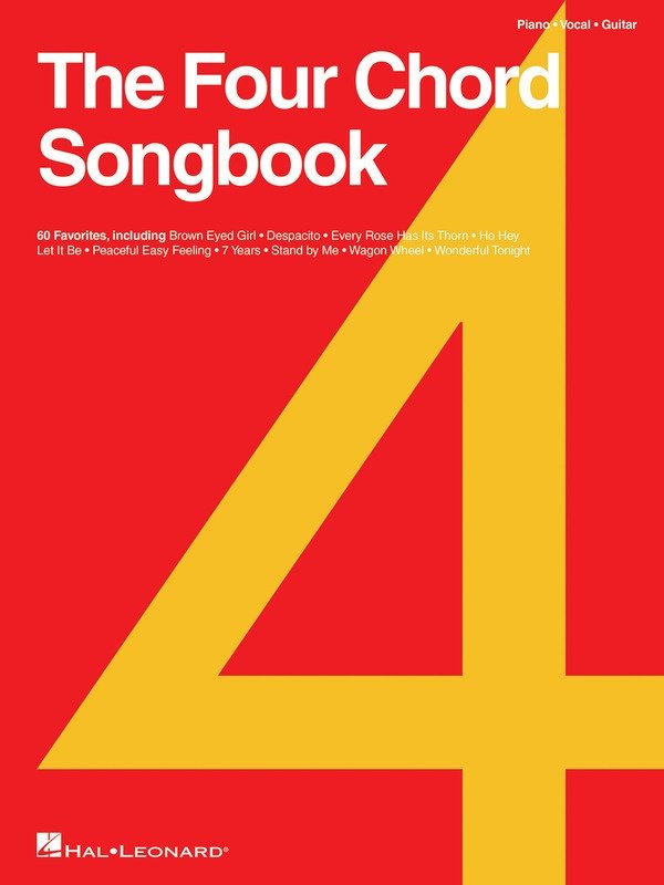 The Four Chord Songbook — Piano/Vocal/Guitar (Hal Leonard)