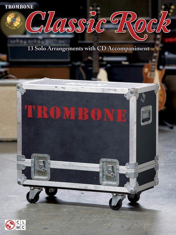 Classic Rock — Trombone, Book & CD (Cherry Lane Music)
