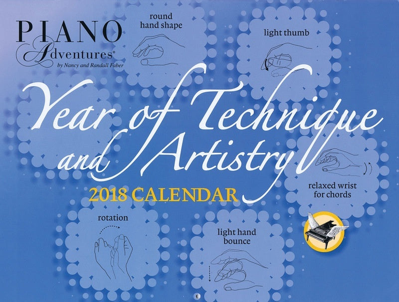 YEAR OF TECHNIQUE and ARTISTRY 2018 CALENDAR