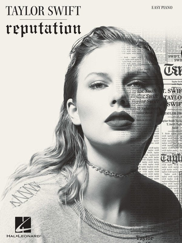 Taylor Swift: Reputation — Easy Piano with Lyrics (Hal Leonard)