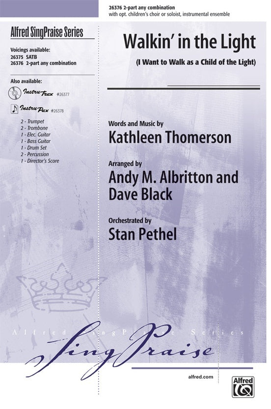 Walkin in the Light 2 Pt with Optional Choir Arrangement Albritton