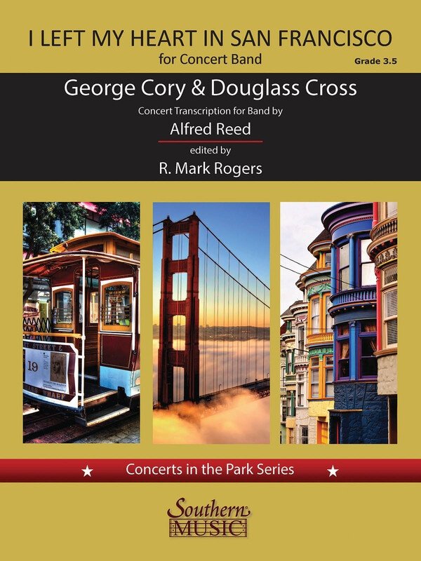 I Left My Heart in San Francisco — Concert Band Grade 3.5, Score & Parts (Southern Music Co.)