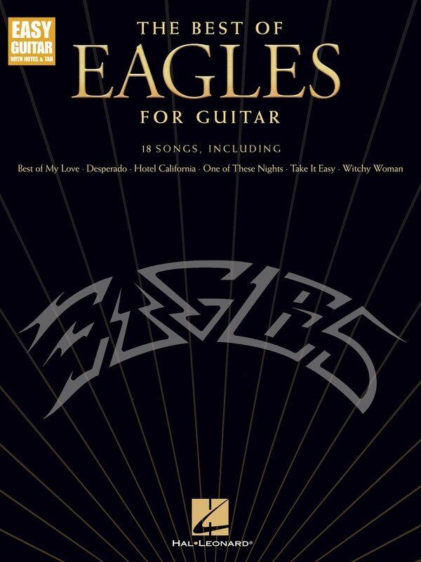 Best of Eagles for Guitar - Easy Guitar Notes & TAB - 64 Pages