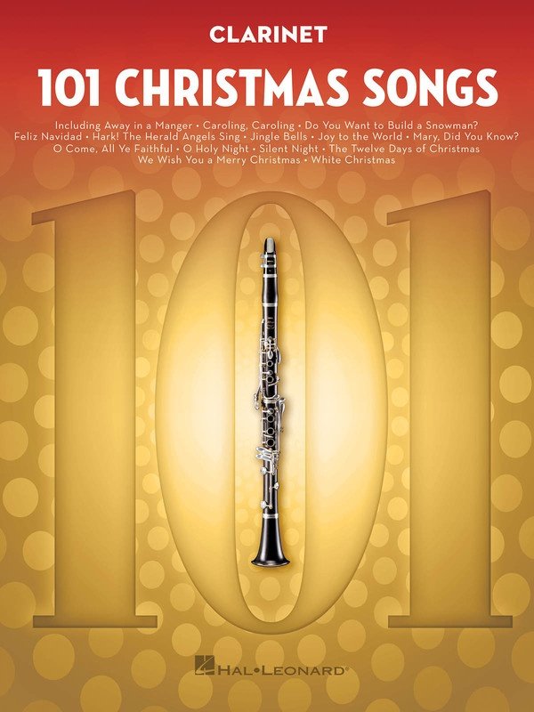 101 Christmas Songs for Clarinet — Melody Line (Hal Leonard)