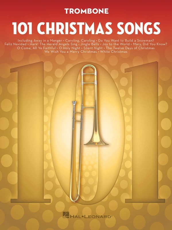 101 Christmas Songs for Trombone — Melody Line (Hal Leonard)