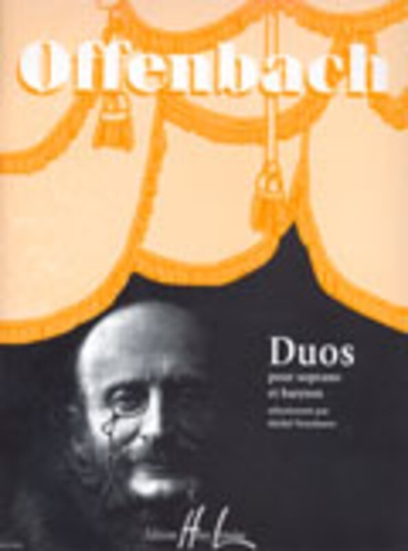 Offenbach Duets For Soprano And Baritone