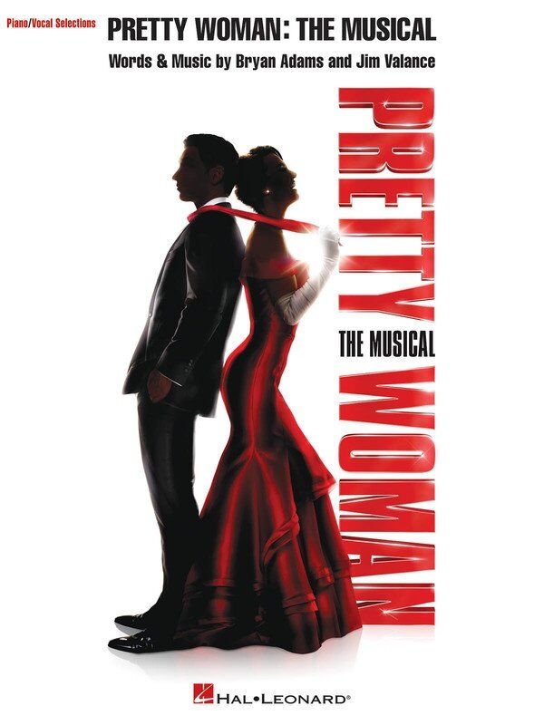Pretty Woman: The Musical Piano/Vocal Selections Songbook