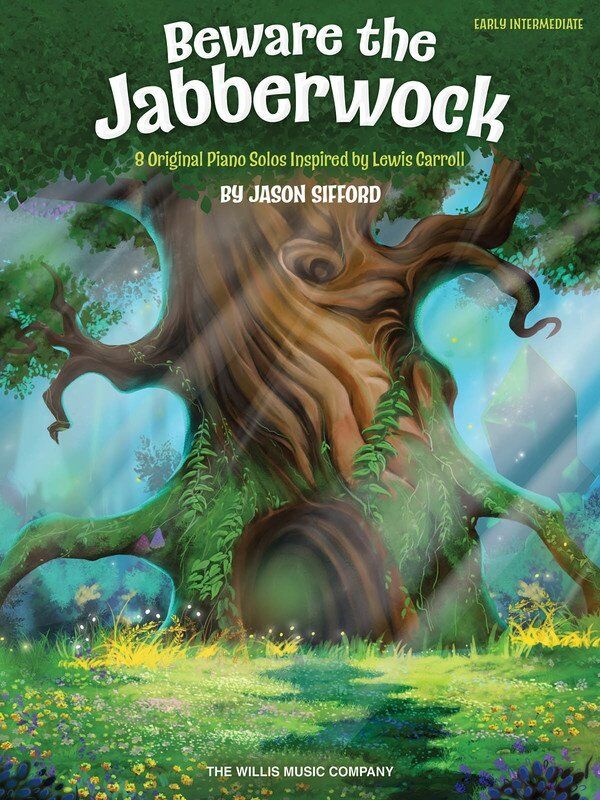 Sifford - Beware the Jabberwock 8 Original Piano Solos by Willis Music
