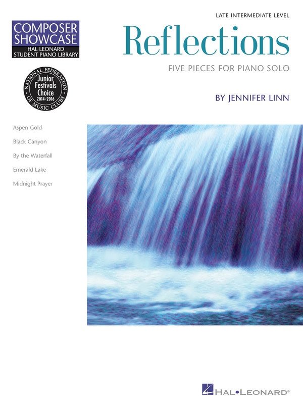 Reflections — Late Intermediate Piano Solos (Hal Leonard HLSPL Composer Showcase)