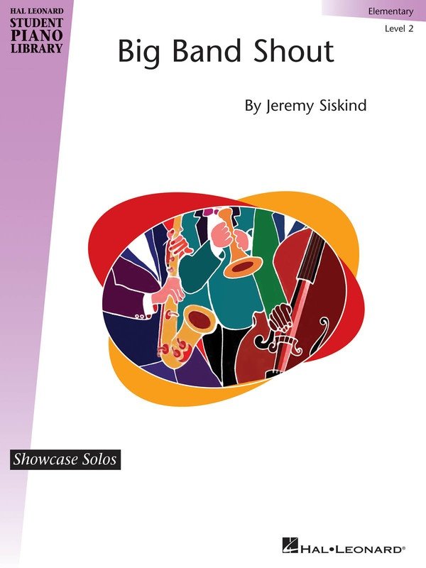 Big Band Shout — Elementary Piano Solo (Hal Leonard Educational Piano Library)