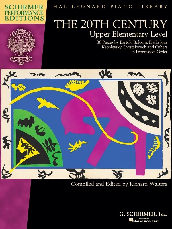 20th Century Upper Elementary Level — Piano Solo (G. Schirmer Schirmer Performance Editions)