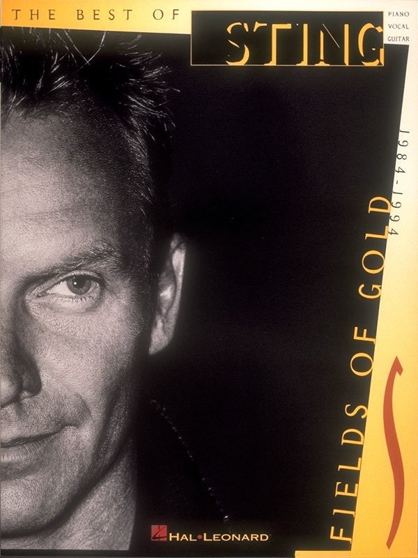 The Best of Sting: Fields of Gold 1984–1994 — Piano/Vocal/Guitar (Hal Leonard)