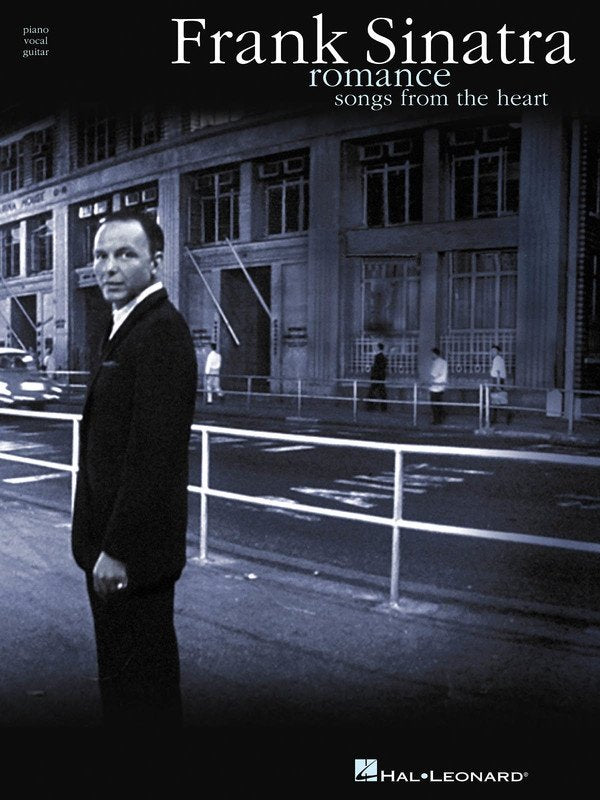 Frank Sinatra: Romance — Songs from the Heart, Piano/Vocal/Guitar (Hal Leonard)